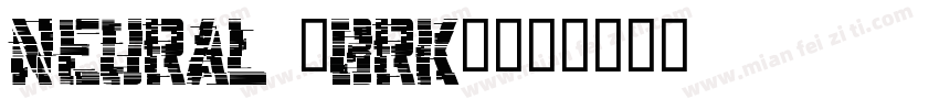 Neural (BRK)字体转换